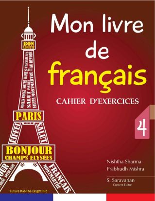 Future Kidz Classic Readers Mon livre de francais 4 Workbook Class VIII